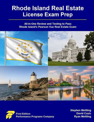 Rhode Island Real Estate License Exam Prep: All-In-One Review And Testing To Pass Rhode Island's Pearson Vue Real Estate Exam