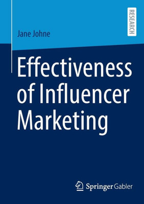 Effectiveness Of Influencer Marketing