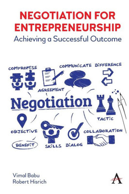 Negotiation For Entrepreneurship: Achieving A Successful Outcome