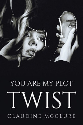 You Are My Plot Twist