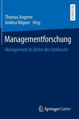 Managementforschung: Management In Zeiten Des Umbruchs (German Edition)