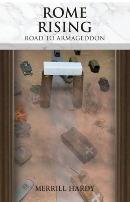 Rome Rising: Road To Armageddon