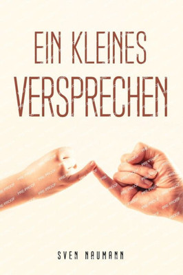 Ein Kleines Versprechen (German Edition)