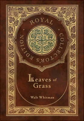 Leaves Of Grass (Royal Collector's Edition) (Case Laminate Hardcover With Jacket)