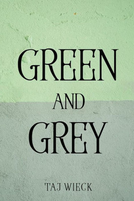 Green And Grey