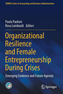 Organizational Resilience And Female Entrepreneurship During Crises