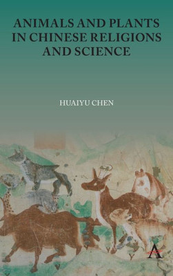 Animals And Plants In Chinese Religions And Science