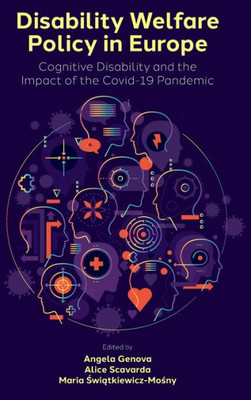 Disability Welfare Policy In Europe: Cognitive Disability And The Impact Of The Covid-19 Pandemic