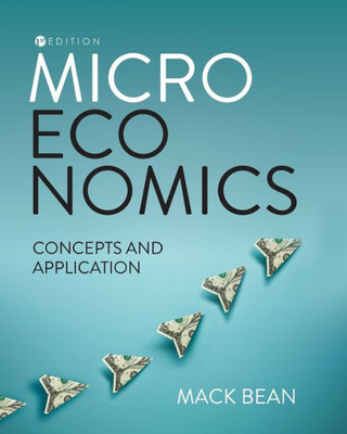 Microeconomics: Concepts And Application