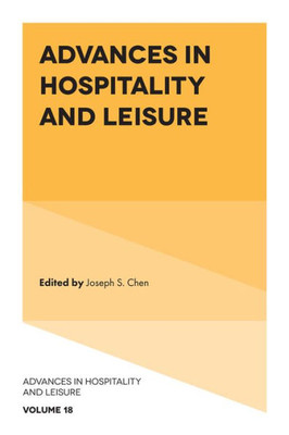 Advances In Hospitality And Leisure (Advances In Hospitality And Leisure, 18)