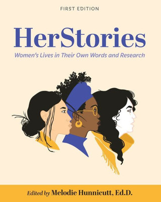 Herstories: Women's Lives In Their Own Words And Research