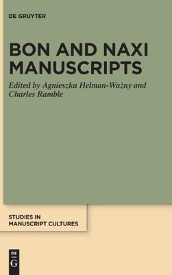 Bon And Naxi Manuscripts (Studies In Manuscript Cultures)