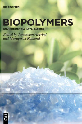 Biopolymers: Environmental Applications