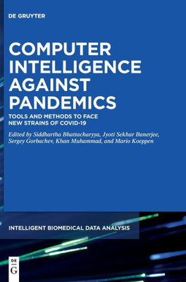 Computer Intelligence Against Pandemics: Tools And Methods To Face New Strains Of Covid-19 (Issn, 9)