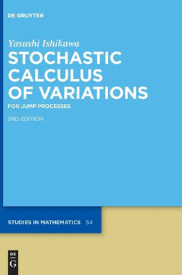 Stochastic Calculus Of Variations: For Jump Processes (Issn, 54)