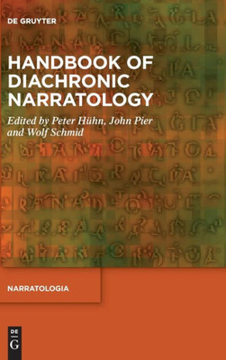 Handbook Of Diachronic Narratology (Narratologia)