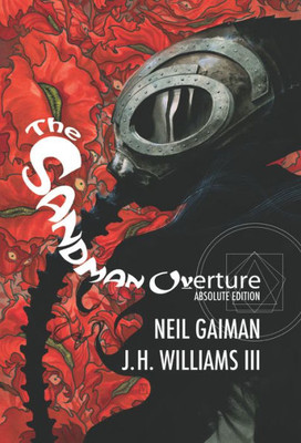 The Absolute Sandman Overture Absolute Edition