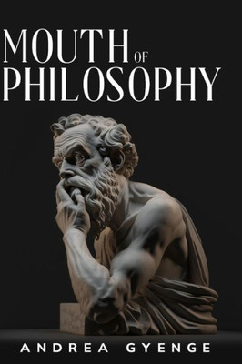 Mouth Of Philosophy