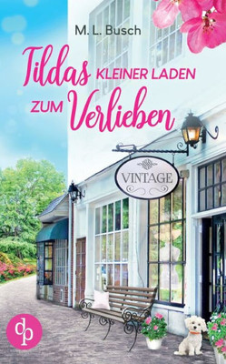 Tildas Kleiner Laden Zum Verlieben (German Edition)