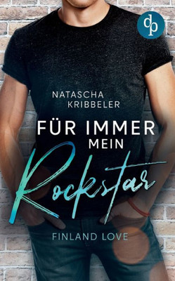 Für Immer Mein Rockstar: Finland Love (German Edition)