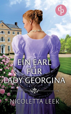 Ein Earl Für Lady Georgina (German Edition)