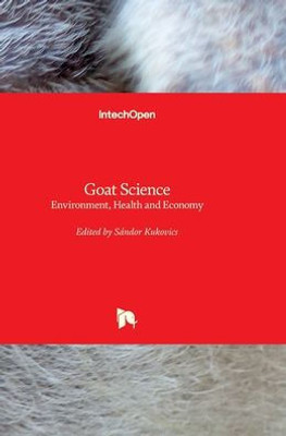 Goat Science: Environment, Health And Economy