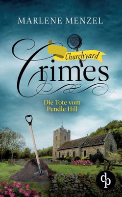 Die Tote Vom Pendle Hill (German Edition)