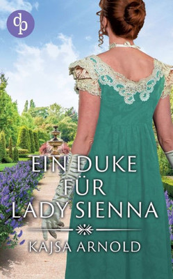 Ein Duke Für Lady Sienna (German Edition)