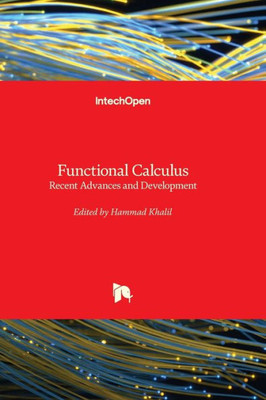Functional Calculus - Recent Advances And Development