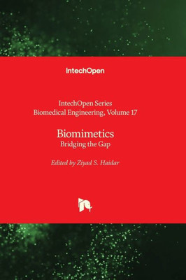Biomimetics - Bridging The Gap (Biomedical Engineering)