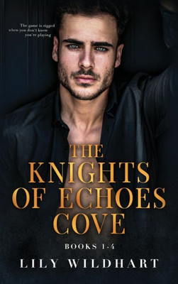 The Knights Of Echoes Cove Boxset: Books 1-4