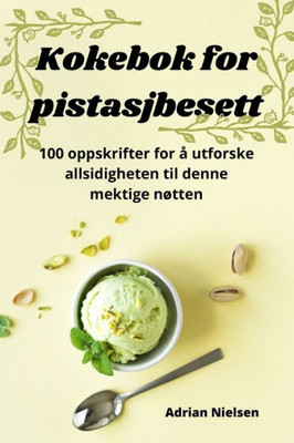 Kokebok For Pistasjbesett (Norwegian Edition)