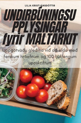 Undirbúningsupplýsingar Fyrir Máltarkit (Icelandic Edition)