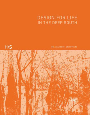 Design For Life: In The Deep South