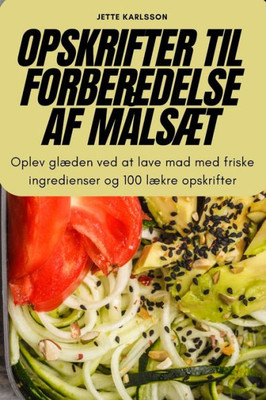 Opskrifter Til Forberedelse Af Målsæt (Danish Edition)