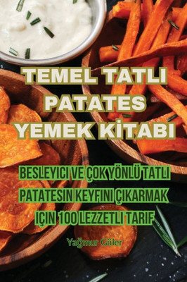Temel Tatli Patates Yemek Kitabi (Turkish Edition)