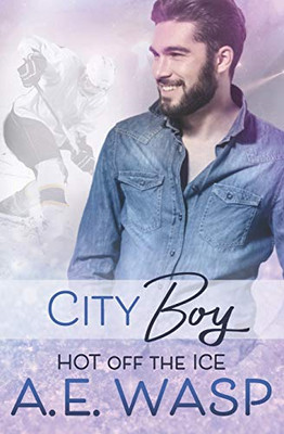 City Boy (Hot Off the Ice)