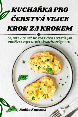 Kucharka Pro Cerstvá Vejce Krok Za Krokem (Chechen Edition)