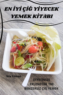 En Iyi Çig Yiyecek Yemek Kitabi (Turkish Edition)