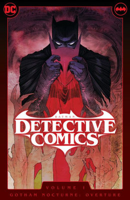 Batman: Detective Comics 1: Gotham Nocturne: Overture