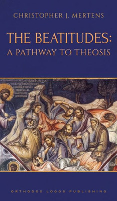 The Beatitudes: A Pathway To Theosis