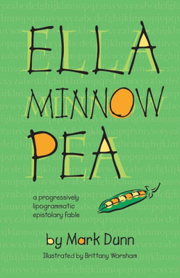 Ella Minnow Pea: 20Th Anniversary Illustrated Edition