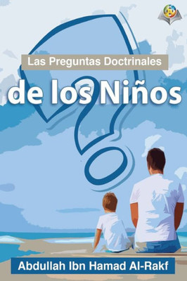 Las Preguntas Doctrinales De Los Niños (Spanish Edition)