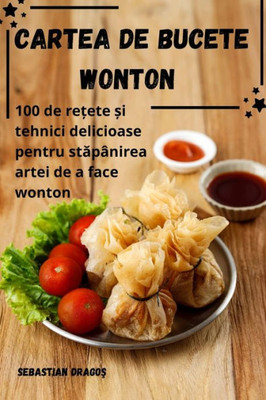 Cartea De Bucete Wonton (Romanian Edition)