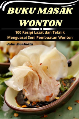 Buku Masak Wonton (Malay Edition)