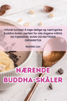 Nærende Buddha Skåle (Danish Edition)