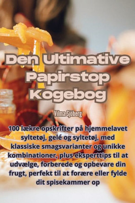 Den Ultimative Papirstop Kogebog (Danish Edition)
