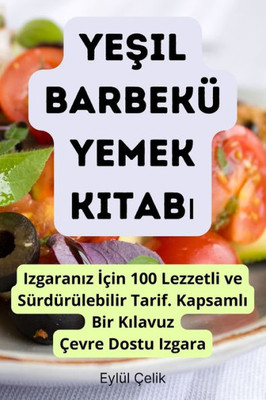 Yesil Barbekü Yemek Kitabi (Turkish Edition)