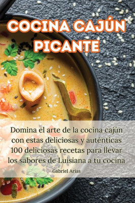 Cocina Cajún Picante (Spanish Edition)