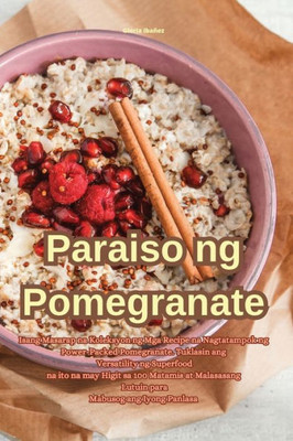 Paraiso Ng Pomegranate (Philippine Languages Edition)